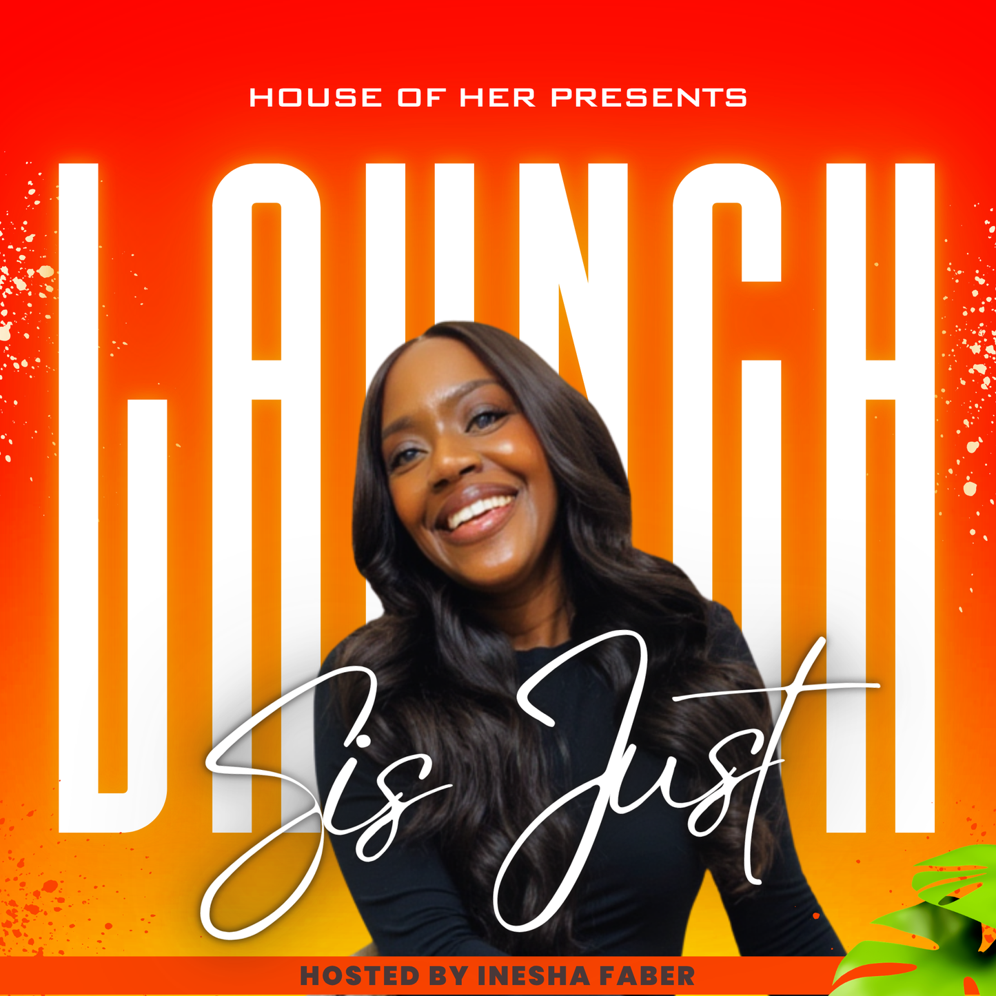 Sis, Just Launch Challenge
